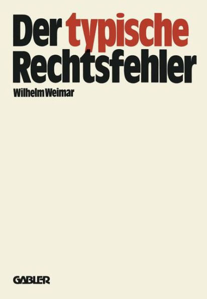 Der typische Rechtsfehler: 45 BGB-Fälle mit Lösungen