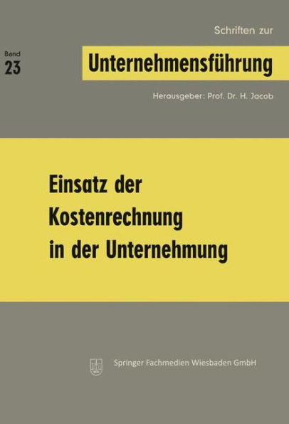 Einsatz der Kostenrechnung in der Unternehmung