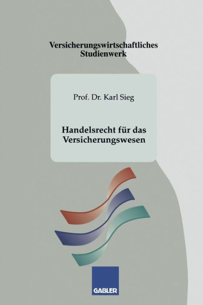 Handelsrecht fï¿½r das Versicherungswesen