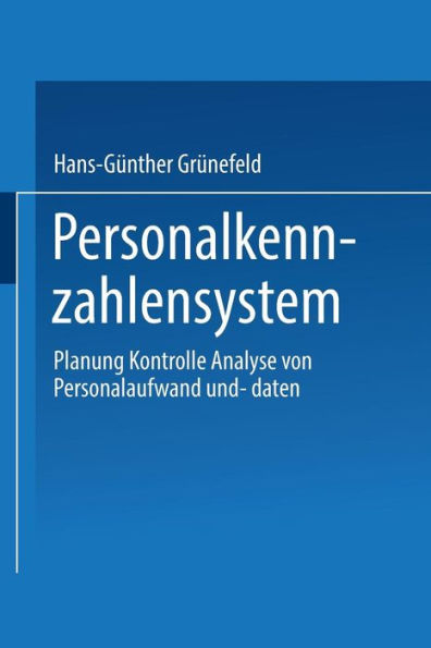 Personalkennzahlensystem: Planung · Kontrolle · Analyse von Personalaufwand und -daten