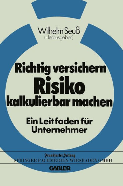 Richtig versichern - Risiko kalkulierbar machen