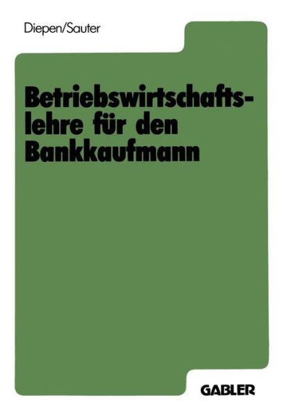 Betriebswirtschaftslehre für den Bankkaufmann