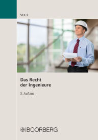 Title: Das Recht der Ingenieure, Author: Willi Vock