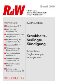 Title: Krankheitsbedingte Kündigung: Betriebliches Eingliederungsmanagement, Author: André Kasper