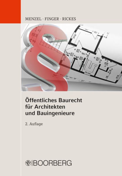 Öffentliches Baurecht für Architekten und Bauingenieure