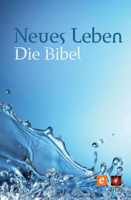 Title: Neues Leben. Die Bibel - Altes und Neues Testament, Author: SCM R.Brockhaus