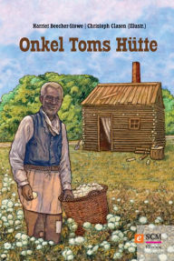 Title: Onkel Toms Hütte, Author: Harriet Beecher-Stowe