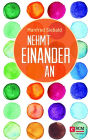 Nehmt einander an