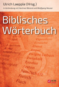 Title: Biblisches Wörterbuch, Author: Ulrich Laepple
