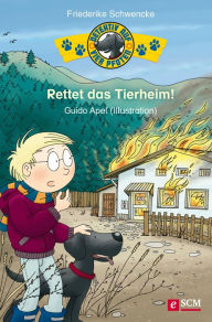 Title: Rettet das Tierheim!, Author: Friederike Schwencke