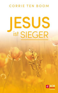 Title: Jesus ist Sieger, Author: Corrie ten Boom