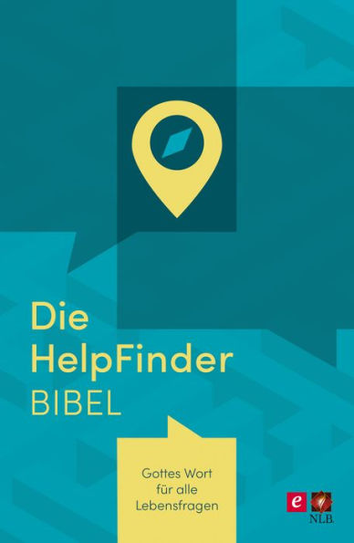 Die HelpFinder Bibel: Gottes Wort für alle Lebensfragen