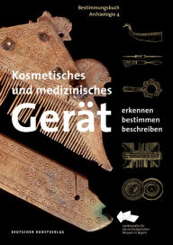 Title: Kosmetisches und medizinisches Gerät: Erkennen - Bestimmen - Beschreiben, Author: Ulrike Weller