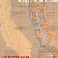 Title: Helen and Newton Harrison: California Work, Author: Monica Manolescu