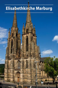 Title: Elisabethkirche Marburg, Author: Matthias Müller