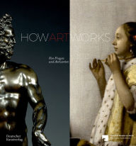 Title: How Art Works: Von Fragen und Antworten, Author: María López-Fanjul y Díez del Corral