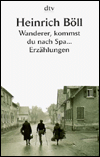Title: Wanderer Kommst Du Nach Spa / Edition 1, Author: Heinrich Boll