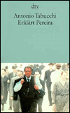 Title: Erklart Pereira (Pereira Declares: A Testimony), Author: Antonio Tabucchi