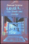 Title: Level 4 Die Stadt der Kinder, Author: Andreas Schlüter