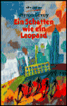 Ein Schatten WIE Ein Leopard