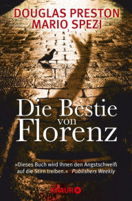Title: Die Bestie von Florenz, Author: Douglas Preston