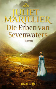 Title: Die Erben von Sevenwaters: Roman, Author: Juliet Marillier