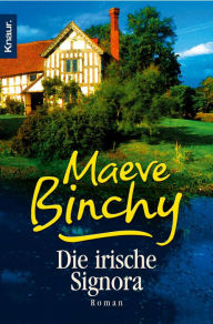 Title: Die irische Signora, Author: Maeve Binchy