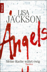 Title: Angels: Meine Rache währt ewig, Author: Lisa Jackson