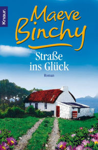 Title: Straße ins Glück: Roman, Author: Maeve Binchy