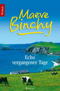 Title: Echo vergangener Tage, Author: Maeve Binchy