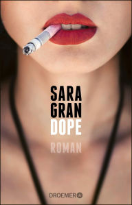Title: Dope (German Edition), Author: Sara Gran