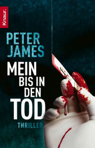 Title: Mein bis in den Tod: Thriller, Author: Peter James