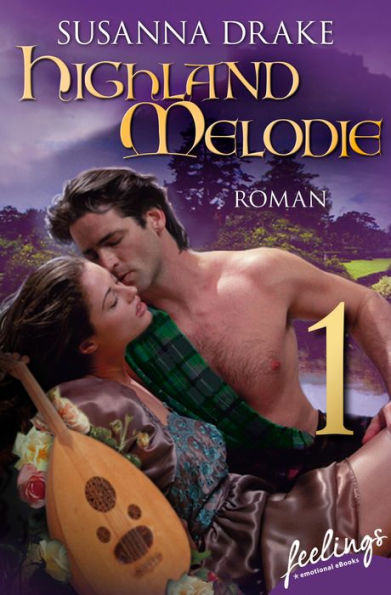 Highland-Melodie 1: Serial Teil 1