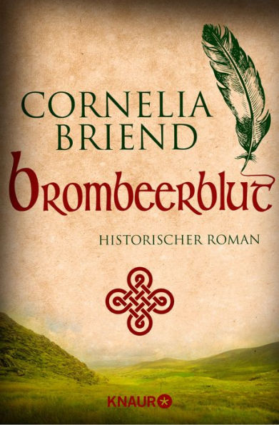 Brombeerblut: historischer Roman