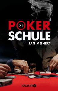 Title: Die Poker-Schule, Author: Jan Meinert