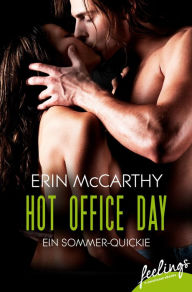 Title: Hot Office Day: Ein Sommer-Quickie, Author: Erin McCarthy