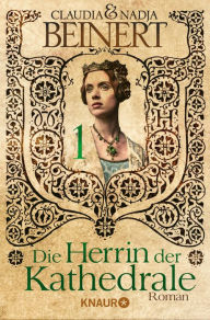 Title: Die Herrin der Kathedrale 1: Serial Teil 1, Author: Claudia Beinert