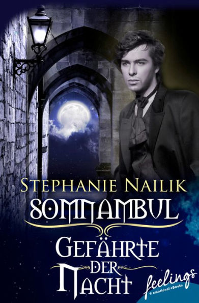 Somnambul: Gefährte der Nacht: Roman