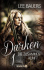 Darken 1: Die Zusammenkunft