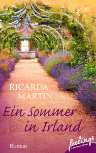 Title: Ein Sommer in Irland: Roman, Author: Ricarda Martin