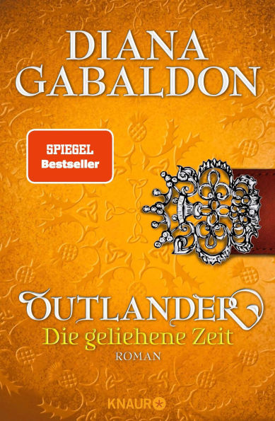 Outlander - Die geliehene Zeit: Roman