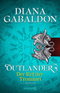 Title: Outlander - Der Ruf der Trommel: Roman, Author: Diana Gabaldon