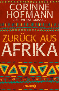 Title: Zurück aus Afrika, Author: Corinne Hofmann