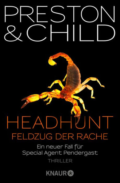 Headhunt - Feldzug der Rache: Ein neuer Fall für Special Agent Pendergast