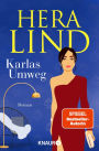 Karlas Umweg: Roman