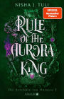 Rule of the Aurora King: Die Artefakte von Ouranos 2 TikTok made me buy it! Romantische Enemies-to-Lovers Fae Fantasy mit exklusivem Bonuskapitel