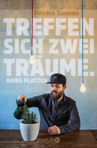 Title: Treffen sich zwei Träume. Beide platzen., Author: Patrick Salmen