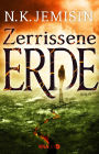 Zerrissene Erde: Roman Die außergewöhnliche Fantasy-Trilogie der »berühmtesten Science-Fiction- und Fantasy-Autorin ihrer Generation« New York Times