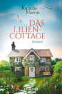 Das Liliencottage: Roman