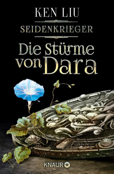 Die Stürme von Dara: Seidenkrieger